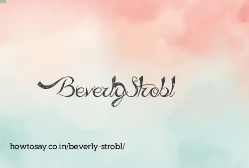 Beverly Strobl