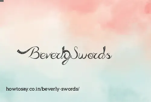 Beverly Swords