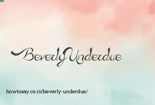 Beverly Underdue