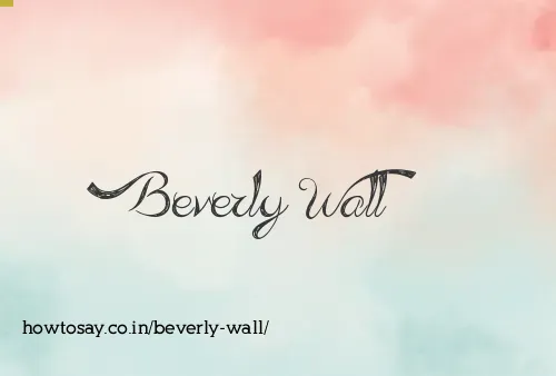 Beverly Wall
