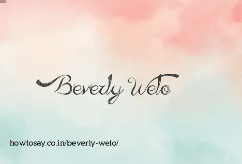 Beverly Welo