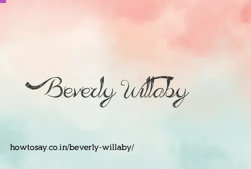 Beverly Willaby