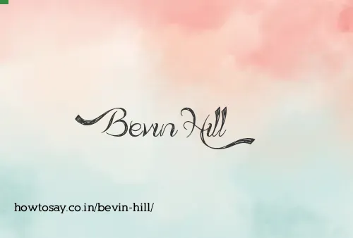 Bevin Hill