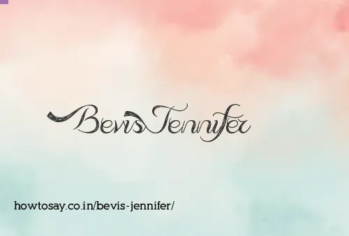 Bevis Jennifer
