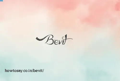 Bevit