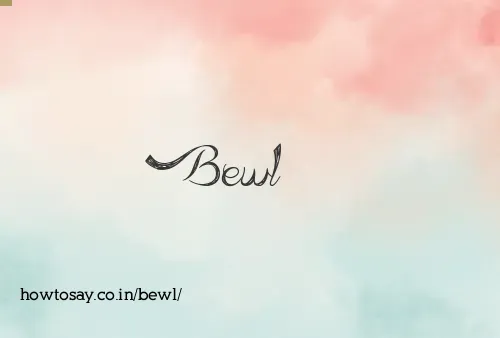 Bewl