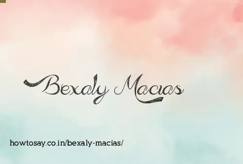 Bexaly Macias