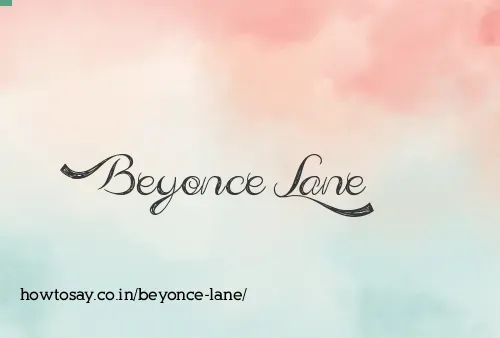 Beyonce Lane