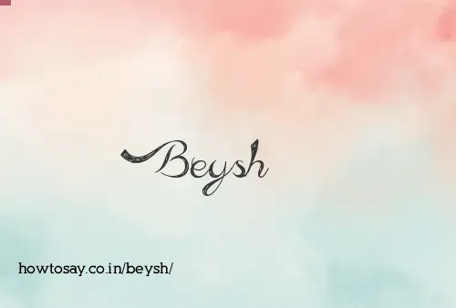 Beysh