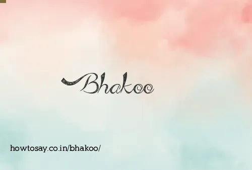 Bhakoo