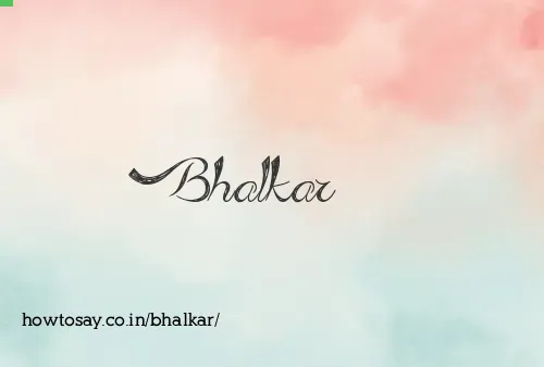 Bhalkar
