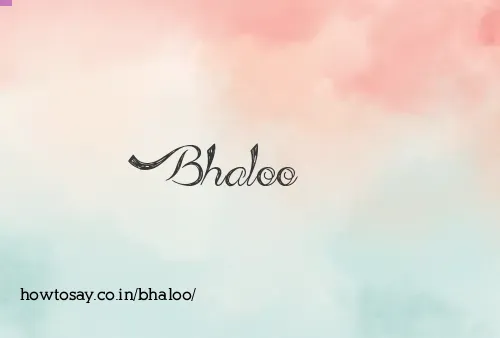 Bhaloo