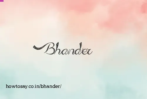 Bhander