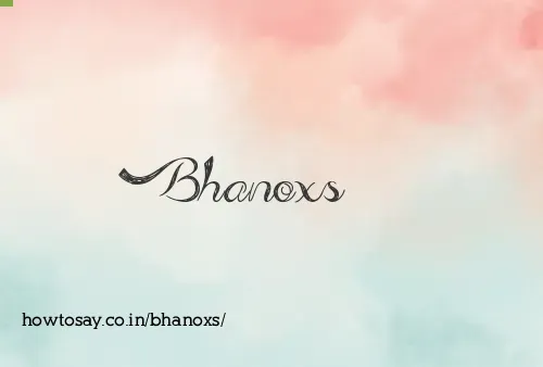 Bhanoxs