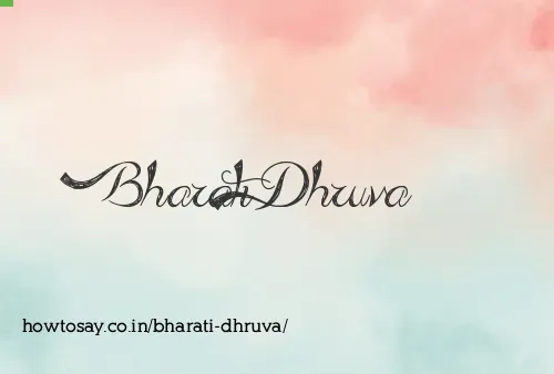 Bharati Dhruva