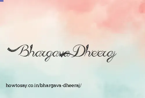 Bhargava Dheeraj