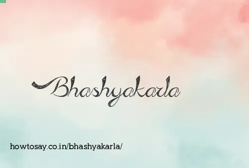 Bhashyakarla