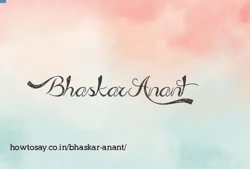 Bhaskar Anant