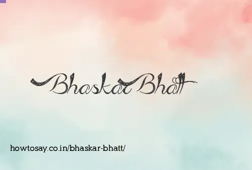 Bhaskar Bhatt