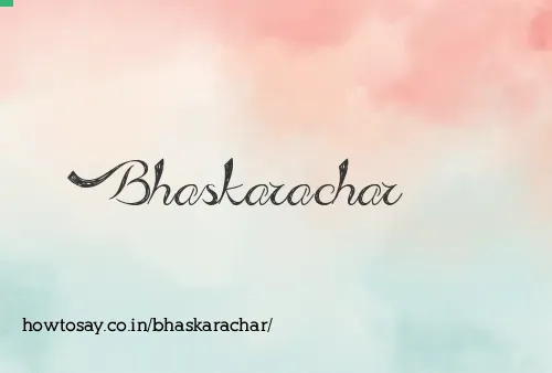 Bhaskarachar