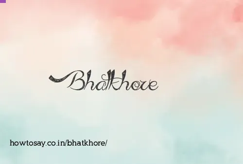 Bhatkhore