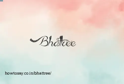Bhattree