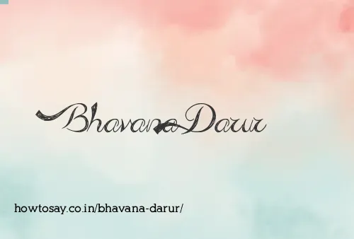 Bhavana Darur