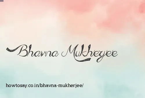 Bhavna Mukherjee
