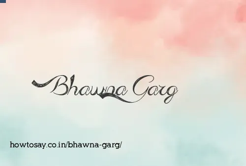 Bhawna Garg