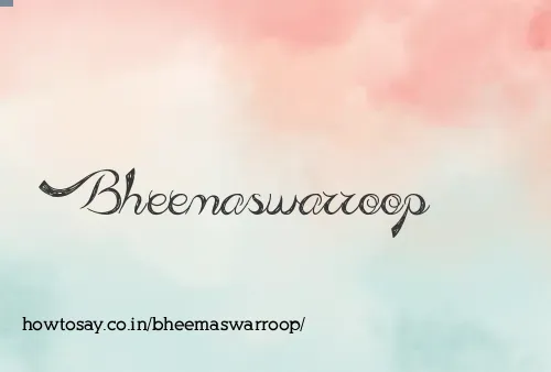Bheemaswarroop
