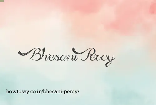 Bhesani Percy