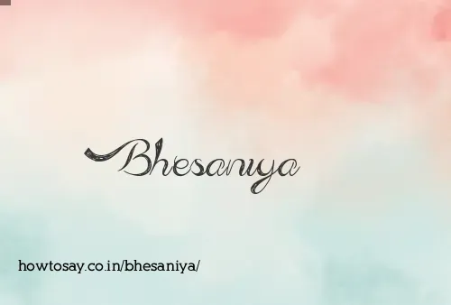Bhesaniya