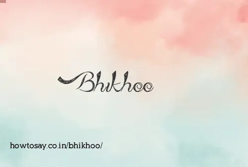 Bhikhoo