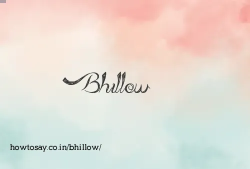 Bhillow