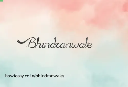 Bhindranwale