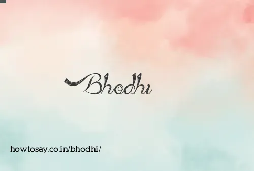 Bhodhi