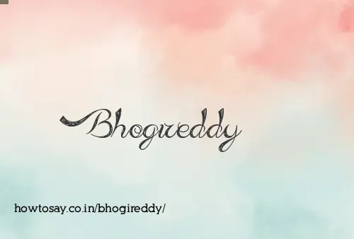 Bhogireddy
