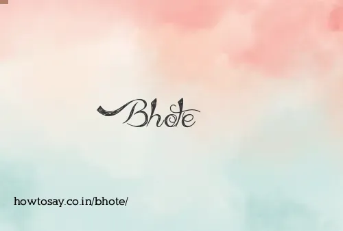 Bhote