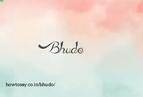 Bhudo
