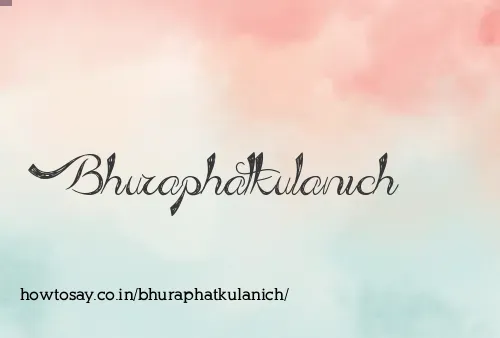 Bhuraphatkulanich