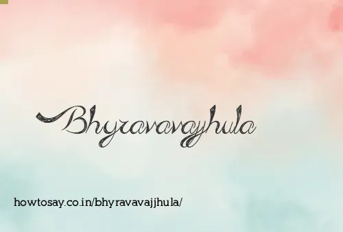 Bhyravavajjhula