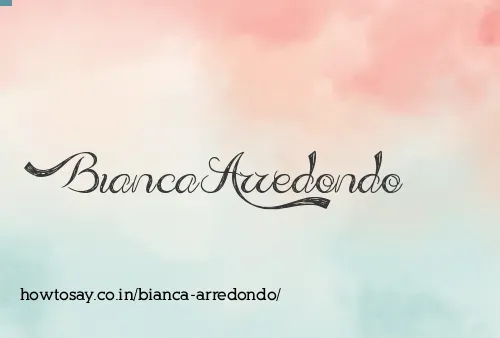 Bianca Arredondo
