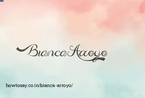 Bianca Arroyo
