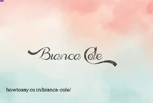Bianca Cole