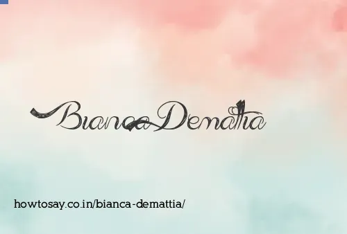 Bianca Demattia