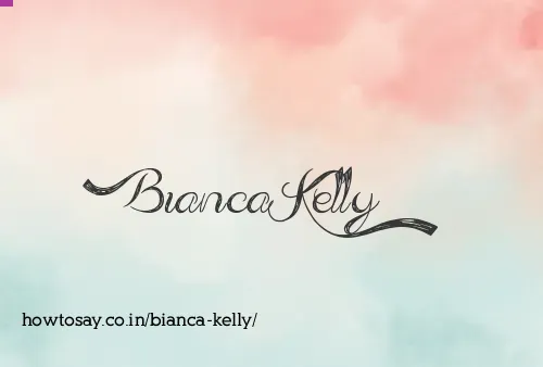 Bianca Kelly