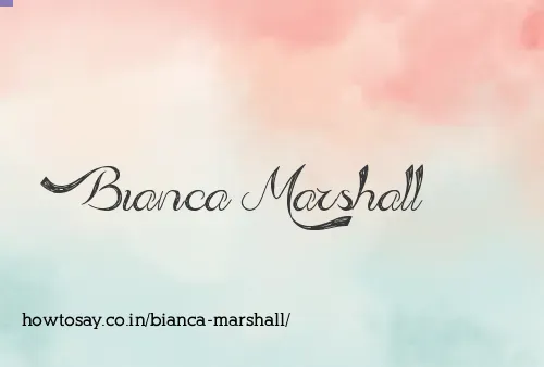 Bianca Marshall