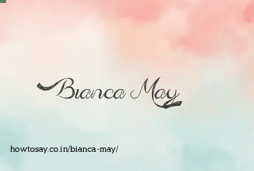 Bianca May