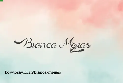 Bianca Mejias
