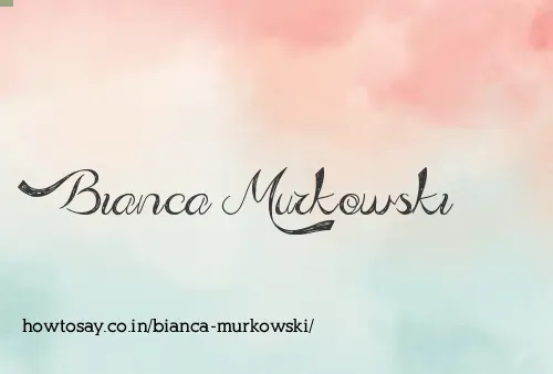 Bianca Murkowski